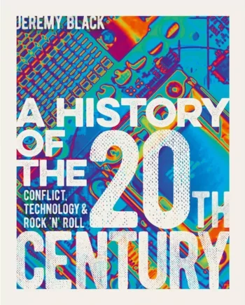 A History of the 20th Century