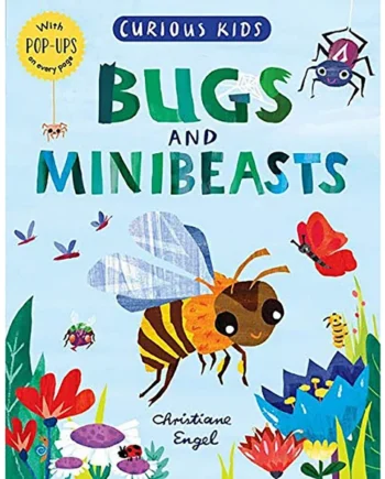 Curious Kids Pop-Up Book (2+ Years), Bugs and Minibeasts