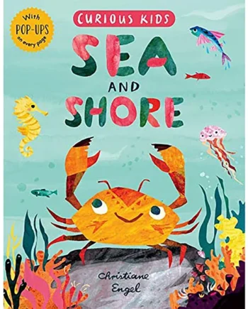 Curious Kids Pop-Up Book (2+ Years), Sea and Shore